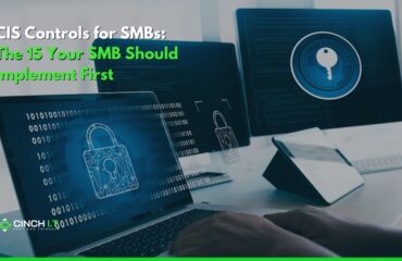 CIS Controls for SMBs: The 15 You Can Implement First CIS Controls for SMBs: The 15 You Can Implement First